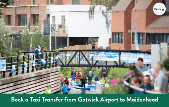 Gatwick Airport to Maidenhead