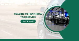 Reading to Heathrow Taxi Service