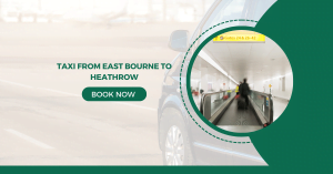 Taxi from East Bourne to Heathrow