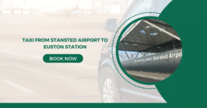 Taxi From Stansted Airport To Euston Station