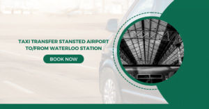 Taxi Transfer Stansted Airport tofrom Waterloo Station