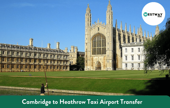 Cambridge to Heathrow Taxi