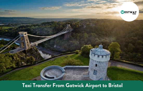 Gatwick Airport to Bristol