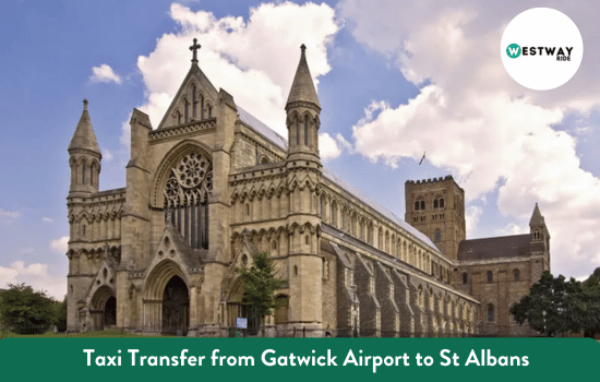 Gatwick Airport to St Albans