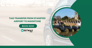 Taxi Transfer from Stansted Airport to Maidstone