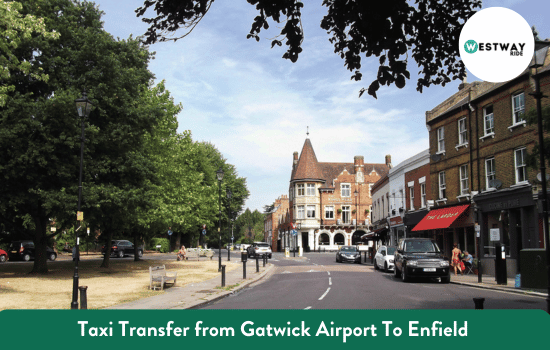 Taxi Transfer from Gatwick Airport To Enfield Fares