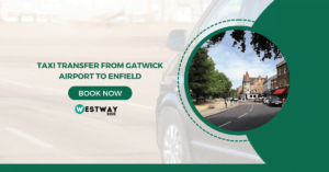 Taxi Transfer from Gatwick Airport To Enfield