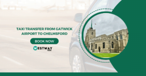 Taxi Transfer from Gatwick Airport to Chelmsford