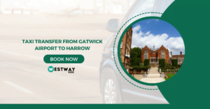 Taxi Transfer from Gatwick Airport to Harrow