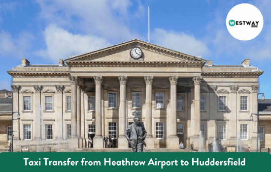 Heathrow Airport to Huddersfield