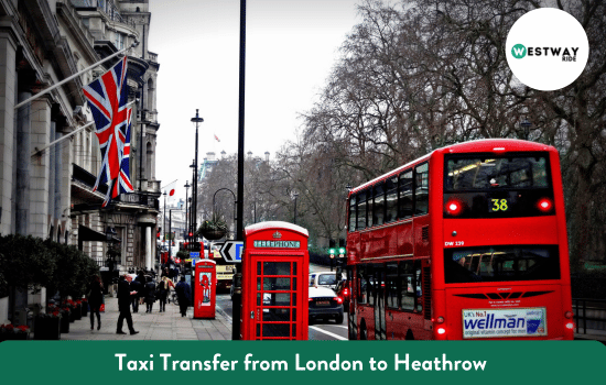 Taxi Transfer from London to Heathrow