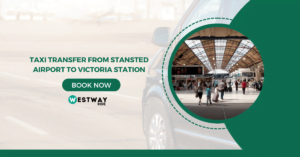 Taxi Transfer from Stansted Airport to Victoria Station