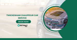 Twickenham Chauffeur Car Service